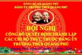 Hội nghị công bố quyết định thành lập các chi bộ trực thuộc đảng ủy trường THCS Quảng Phú